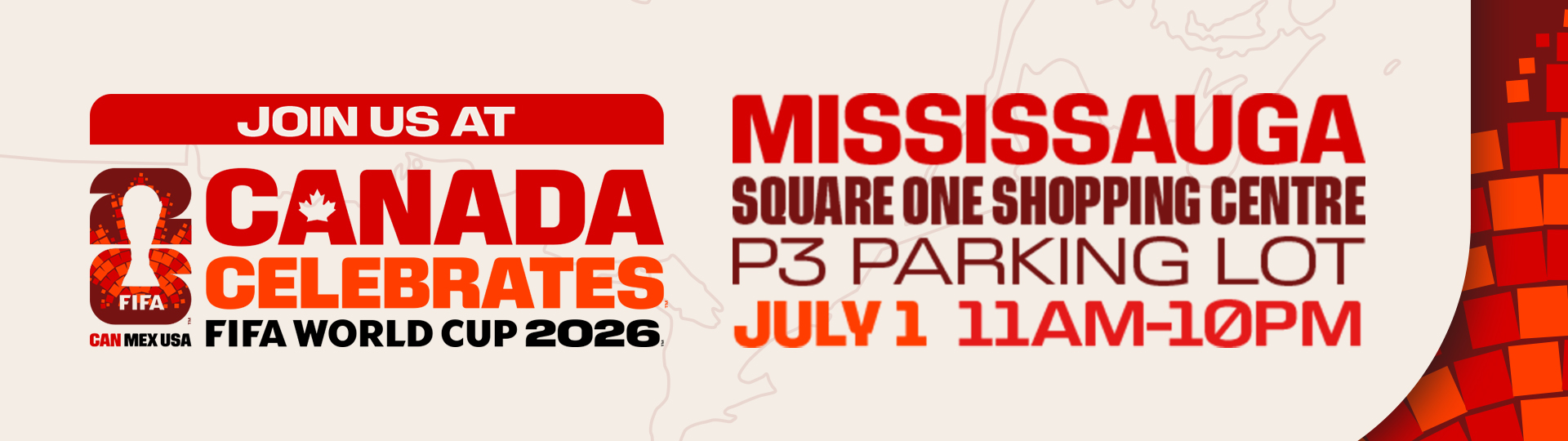 Canada Celebrates FIFA World Cup Community Activation - Mississauga